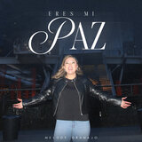 Eres Mi Paz