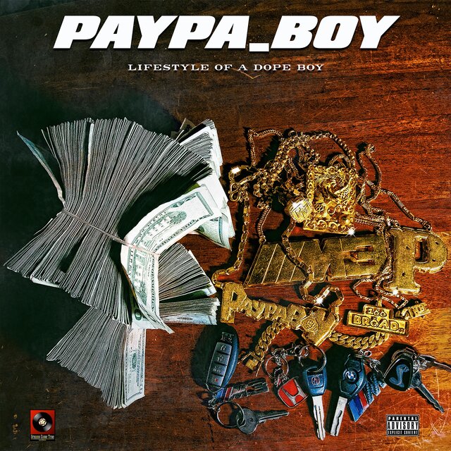 LIFESTYLE OF A DOPE BOY