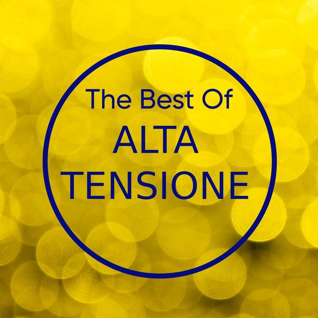 The Best of Alta Tensione