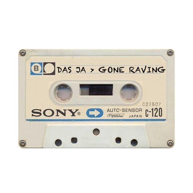 Das Ja > Gone Raving