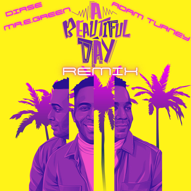 A Beautiful Day (Remix)