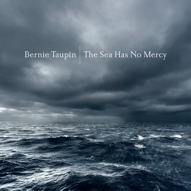 Cover art for album The Sea Has No Mercy by Bernie Taupin
