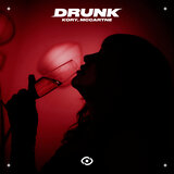 DRUNK