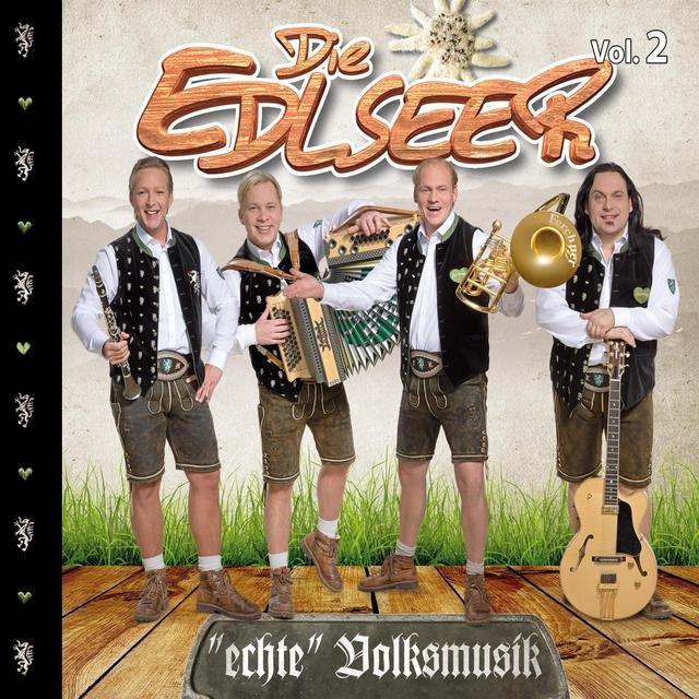Die Edlseer Echte Volksmusik VOL. 2