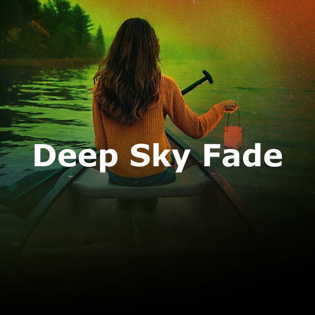 Deep Sky Fade