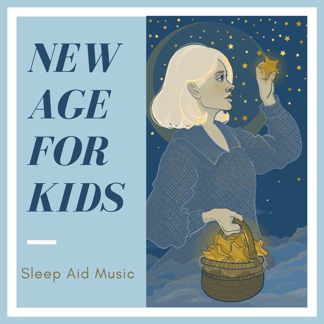 New Age for Kids - Sleep Aid Music