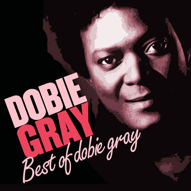 Best of Dobie Gray