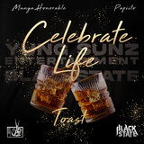 Celebrate Life (Toast)