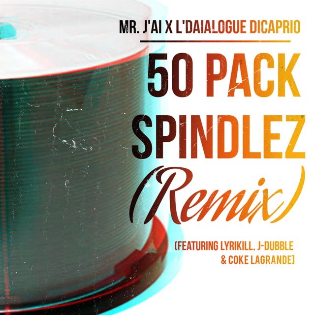 50 Pack Spindlez (feat. Lyrikill, J-Dubble & Coke LaGrande) [Remix]