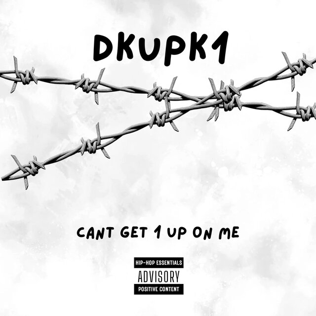 Cant Get 1 Up On Me