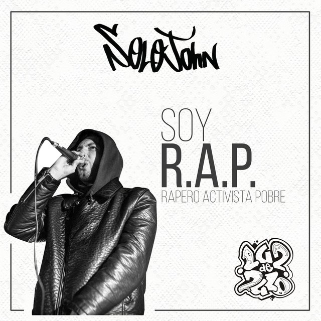 Soy R.A.P. (Rapero Activista Pobre)