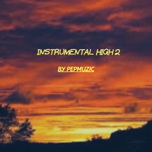Instrumental High 2
