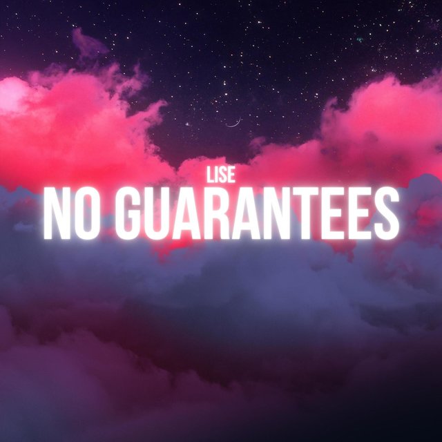 No Guarantees