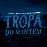 Tropa do Mantém