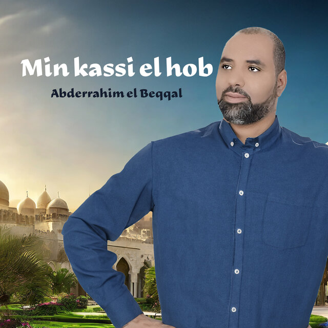 Min Kassi El Hob