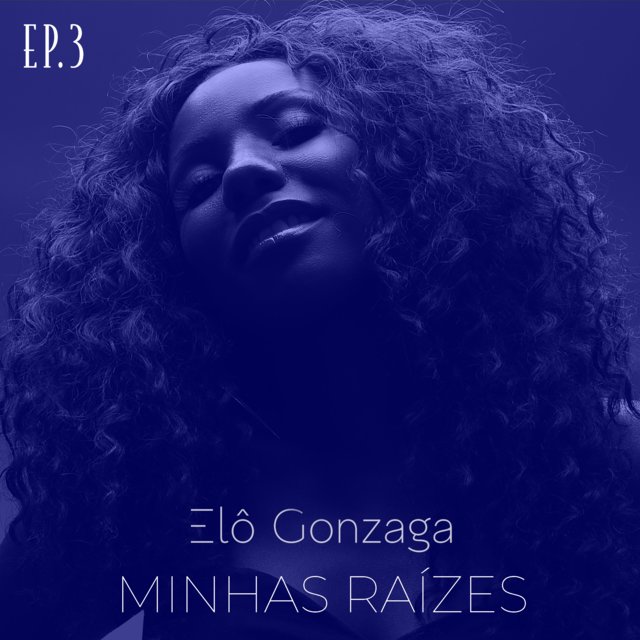 Minhas Raízes, Ep. 3 (Ao vivo)