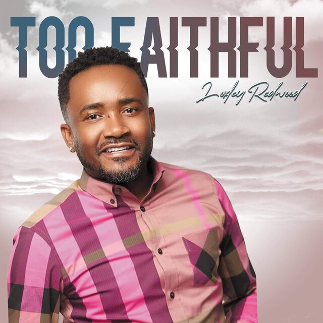 Too Faithful (feat. Tamoy Redwood)