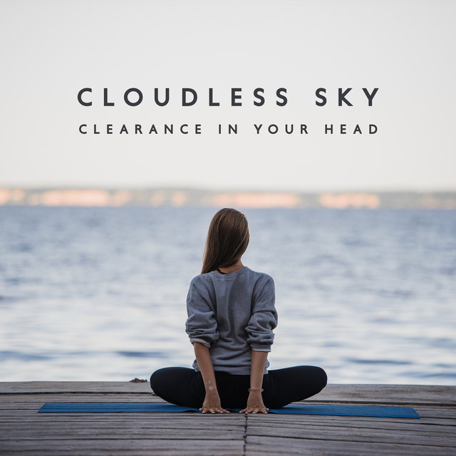 Cloudless Sky, Clearance in Your Head