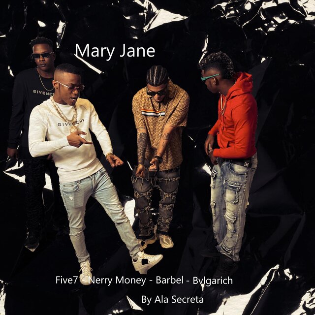 Mary Jane (feat. Five 7, Barbel & Bvlgarich)
