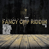 Fancy Cup Riddim