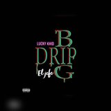  BIG DRIP