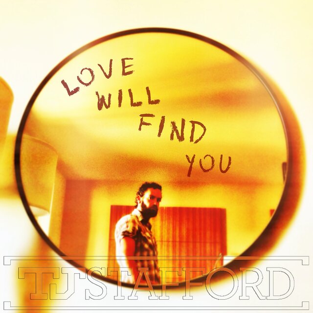 Love Will Find You