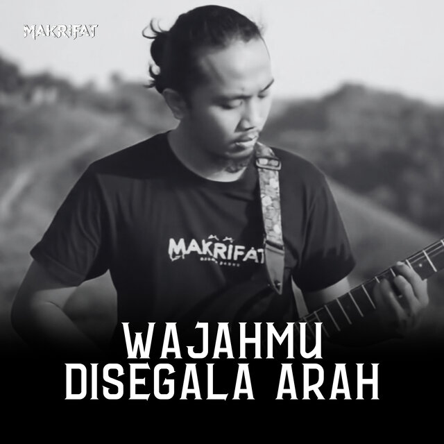 Wajahmu Disegala Arah