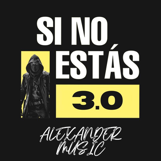 Si No Estás 3.0