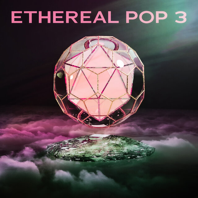 Ethereal Pop 3
