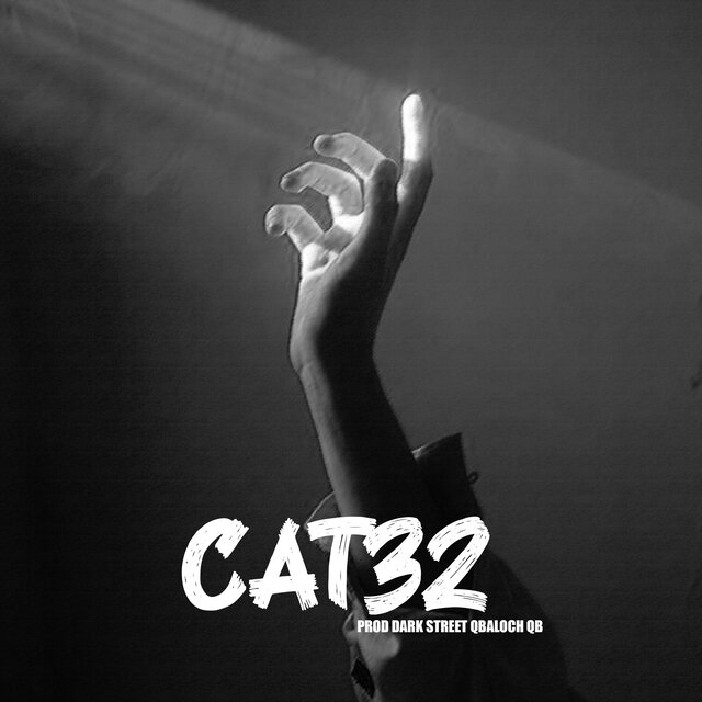 Cat32 (feat.Dark Street & Qbaloch QB)