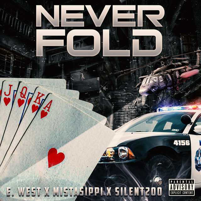 Never Fold
