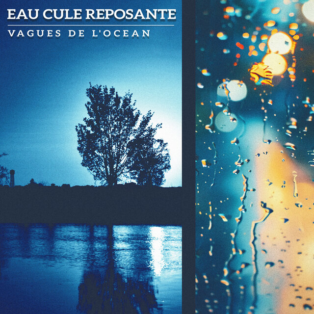 Eau Cule Reposante