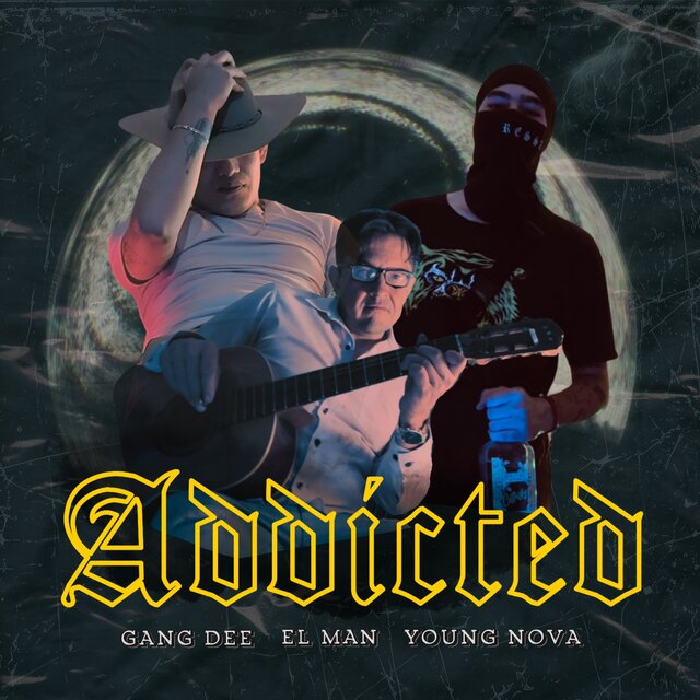 Addicted (feat. El Man, Young Nova)