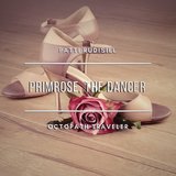Primrose, the Dancer (From 
