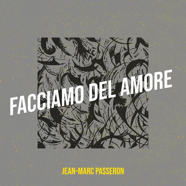 Facciamo del amore 