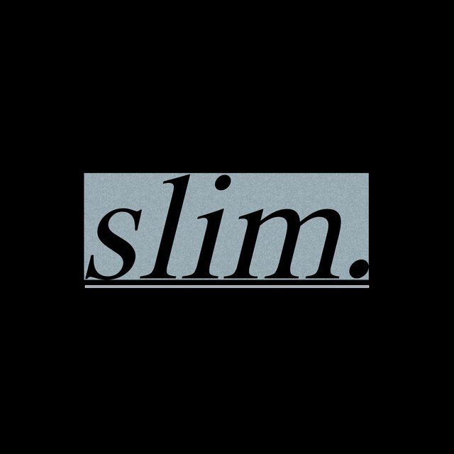 slim.