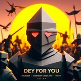 Dey For You (feat. Everybody Loves Josh & Dretla)