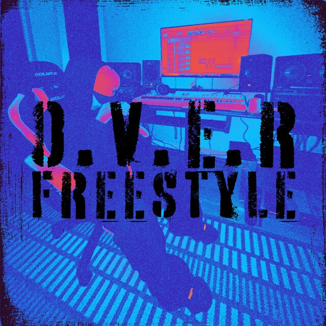 O.V.E.R (FREESTYLE)