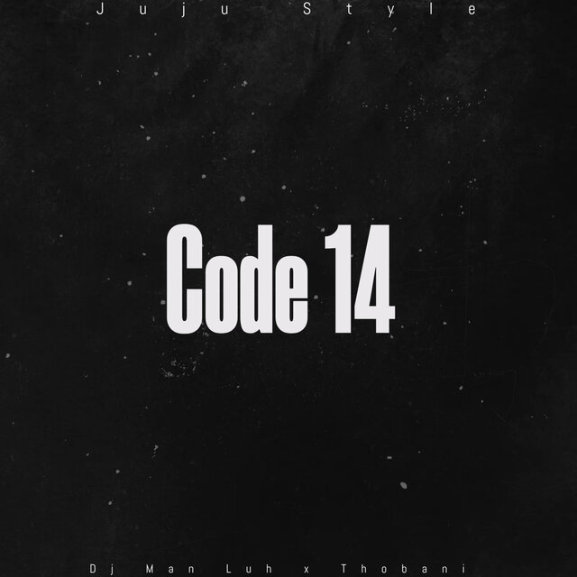Code 14 (Juju Style)