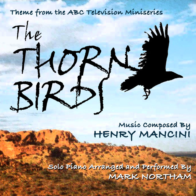 The Thorn Birds - Main Title By Henry Mancini