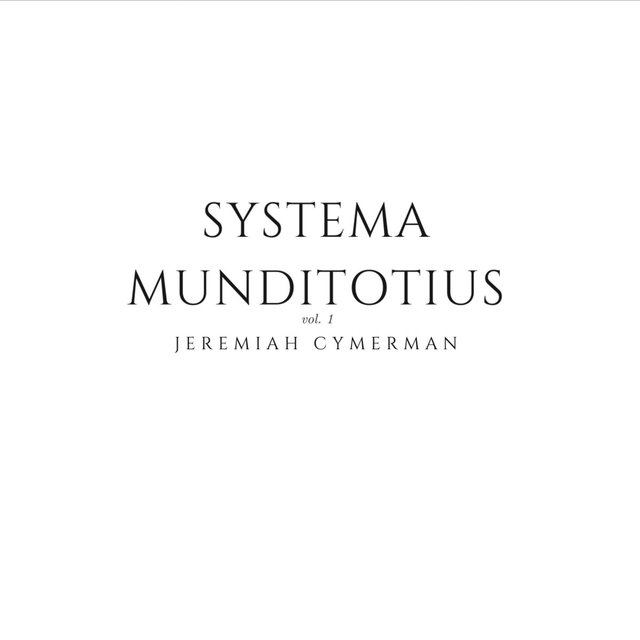 Systema Munditotius, Vol. 1