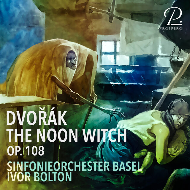 Dvořák: The Noon Witch in C Major, Op. 108