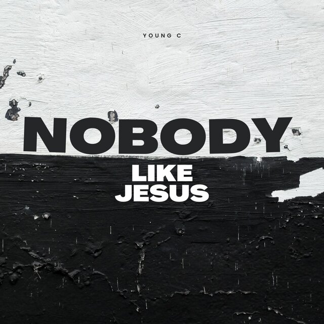 Nobody like Jesus