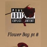 Flower Boy Pt 8