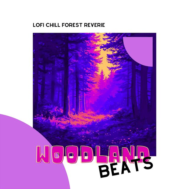 LoFi Chill Forest Reverie
