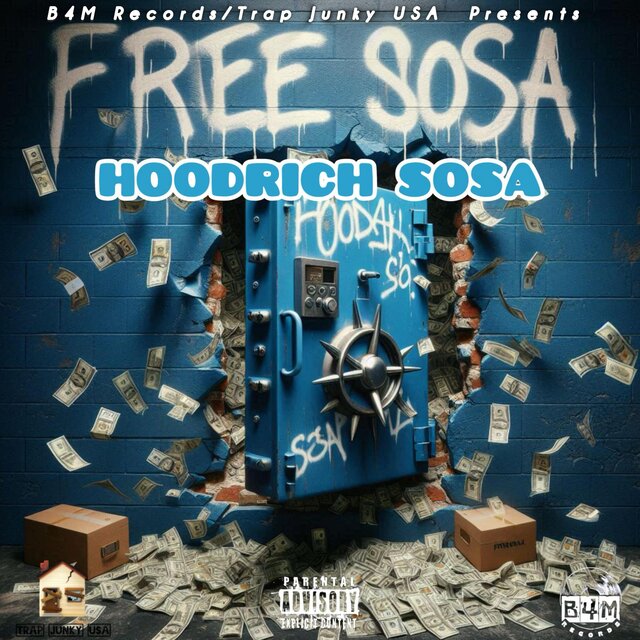 B4M Records/Trap Junky USA Presents Free Sosa
