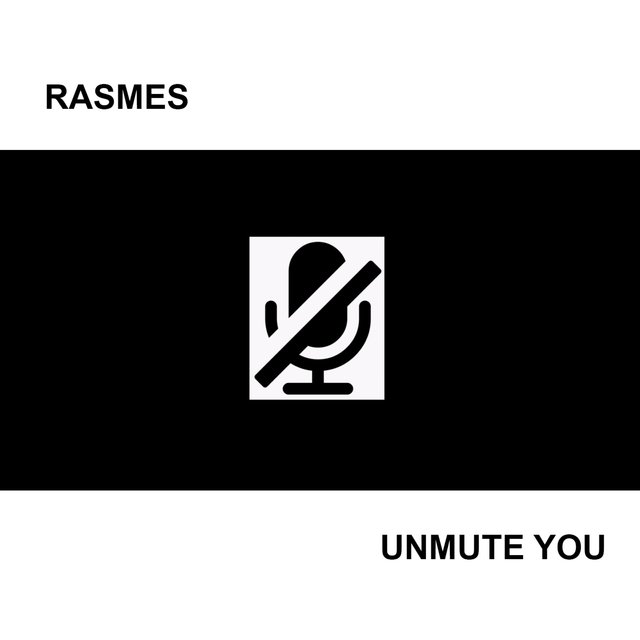 Unmute You