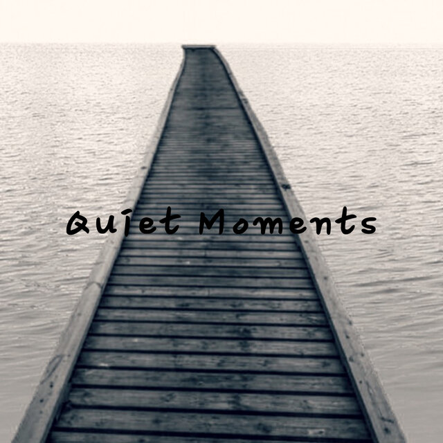 Quiet Moments
