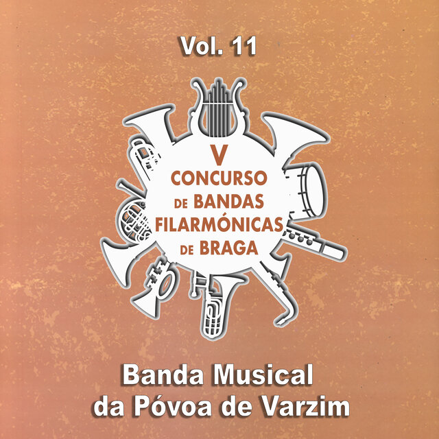 V Concurso de Bandas Filarmónicas de Braga, Vol. 11 (Ao Vivo)