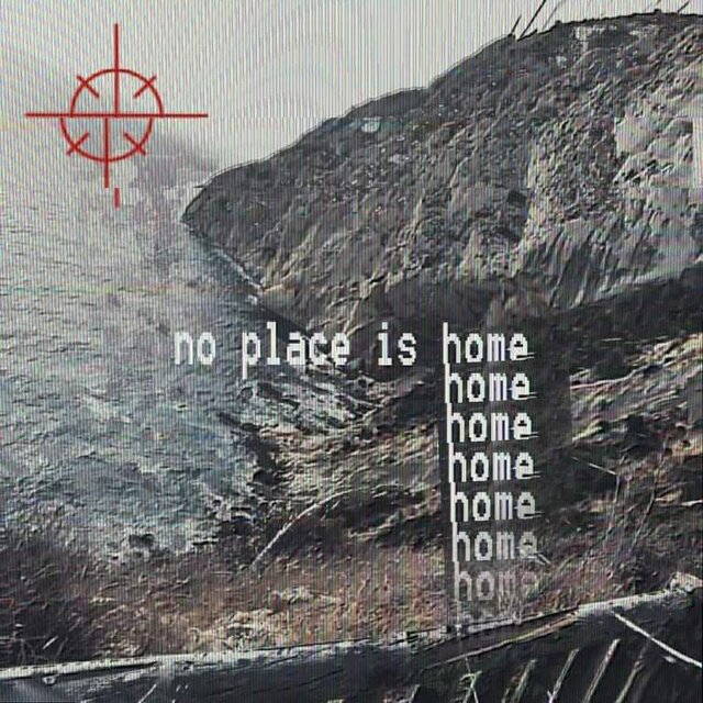 no place is home